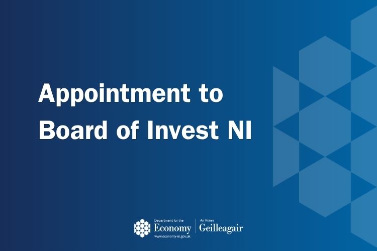 Invest Northern Ireland board appointment graphic