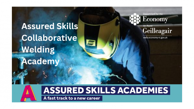 Assured Skills Collaborative Welding Academy at South West College.