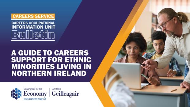 A guide to careers support for ethnic minorities living in Northern Ireland